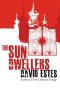 [The Dwellers 03] • The Sun Dwellers